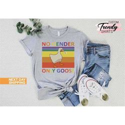 lgbtq ally shirt, pride shirt women, lesbian tees, gay pride, trans ally shirt, no gender only goose t-shirt, equality s