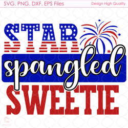star spangled sweeti svg, 4th of july, america svg, american flag, liberty svg,