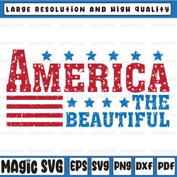 america the beautiful svg, retro america svg, 4th of july png, america flag png, patriotic png, sublimation design