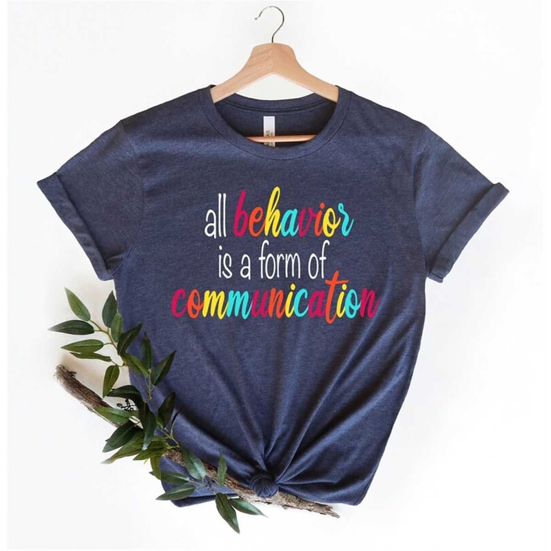 MR-9620231658-cute-behavior-is-communication-shirtspecial-education-teacher-image-1.jpg