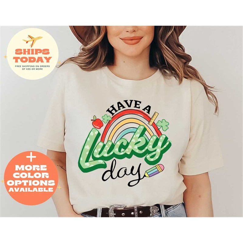 MR-962023161958-have-a-lucky-day-shirt-st-patricks-dayst-pattys-shirt-tee-soft-cream.jpg