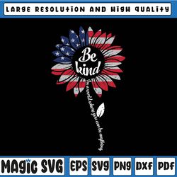 4th of july be kind sunflower red white and blue svg, american flag sunflower png, independence day, digital download