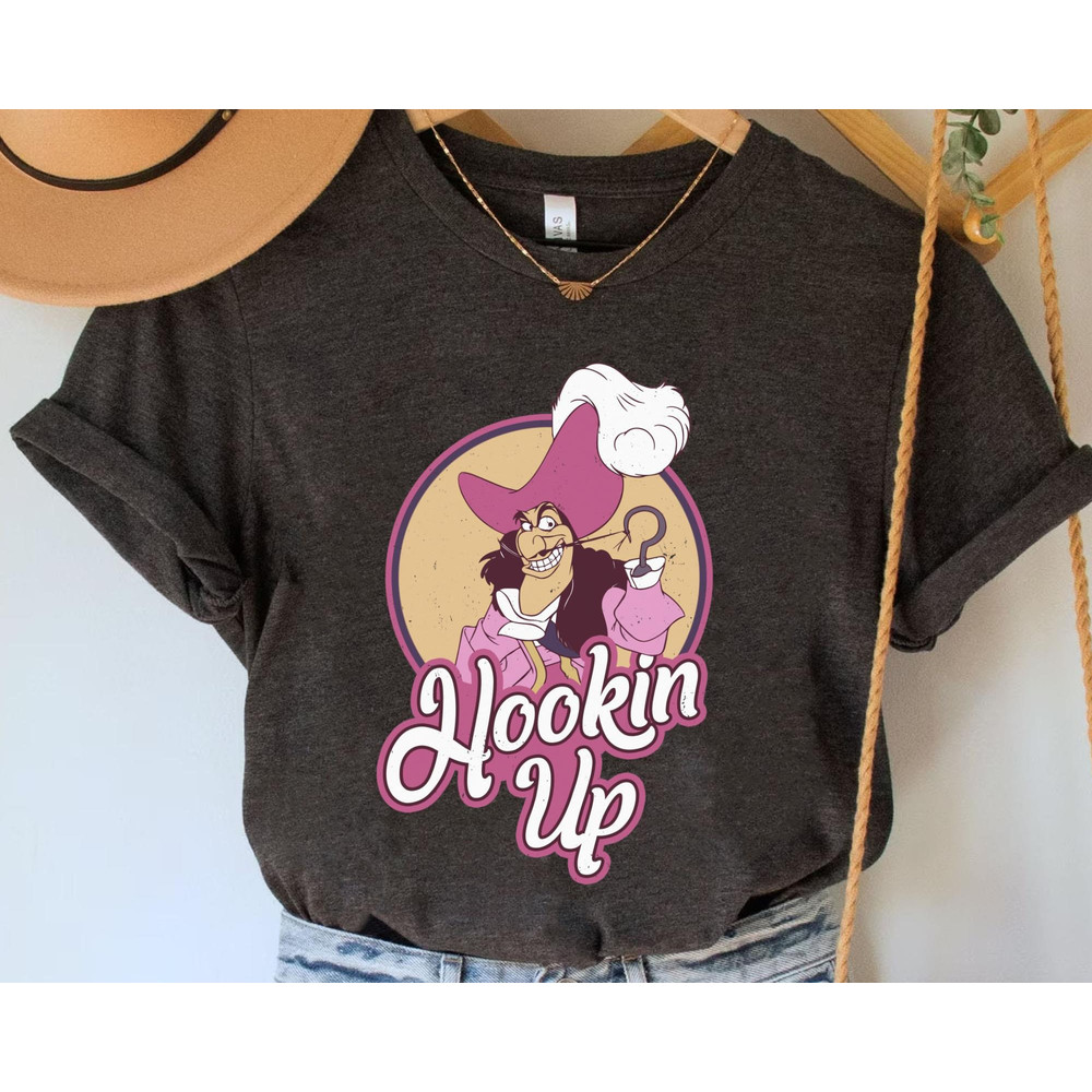 Retro Disney Villains Captain Hook Hookin Up Shirt  Peter Pan T-shirt  Walt Disney World  Disneyland Trip Outfits  Disney Birthday - 1.jpg