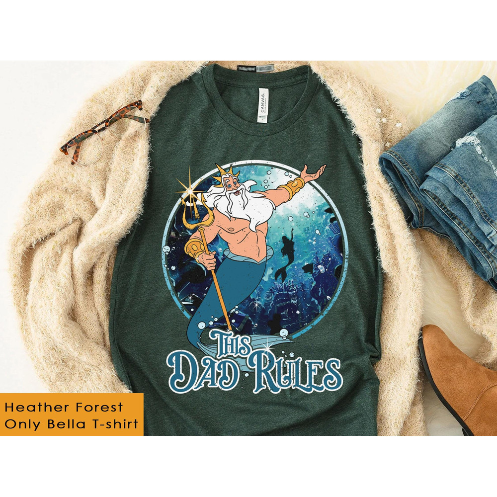Retro King Triton The Little Mermaid The Dad Rules Shirt  Disney Dad T-shirt  Father's Day Gift Ideas  Father Shirt  Disneyland Trip - 2.jpg