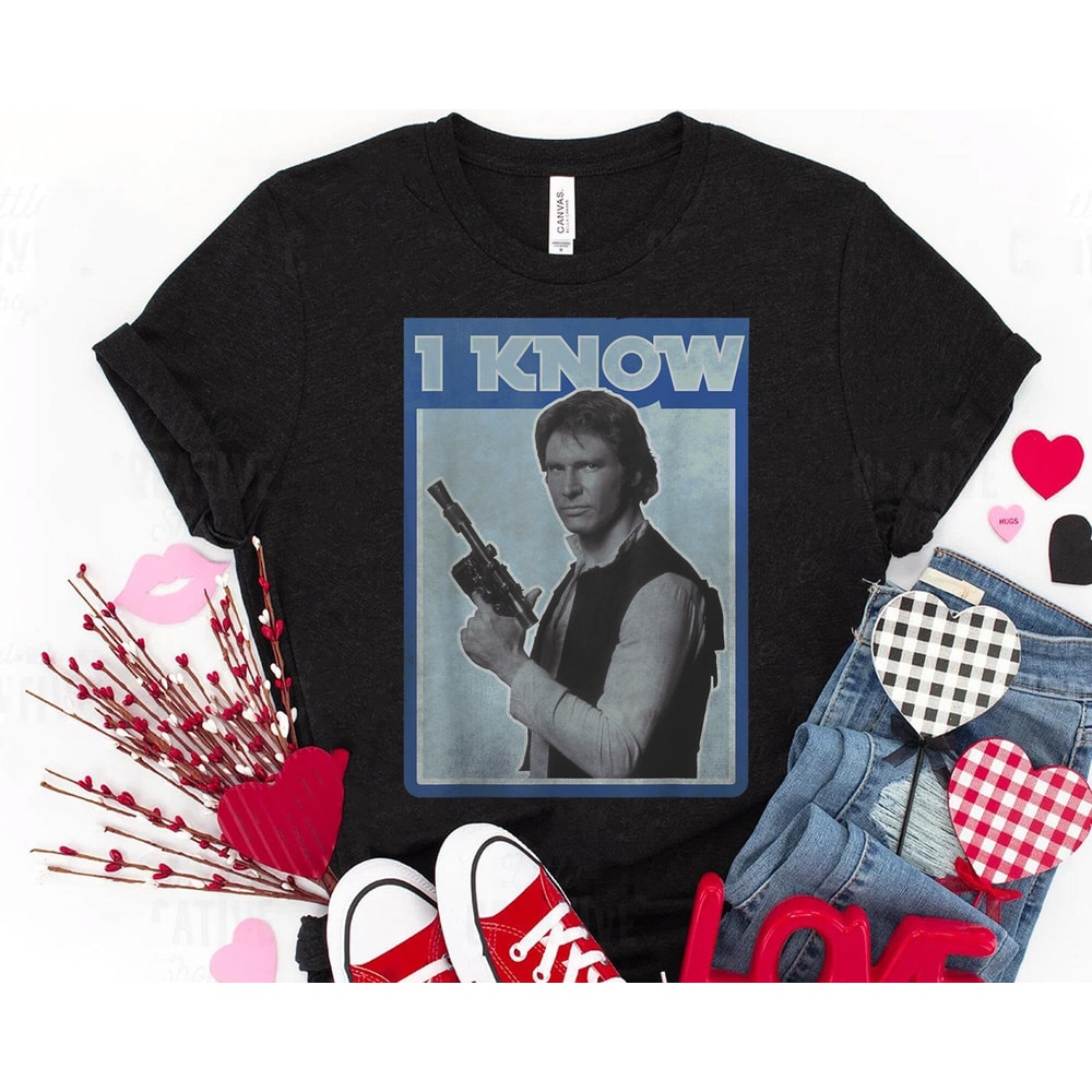 Retro Leia Han I Love You I Know Shirt Star Wars Valentine's Day Matching T-shirt Disney Disneyland Couple Shirt Galaxy's Edge Tee - 3.jpg