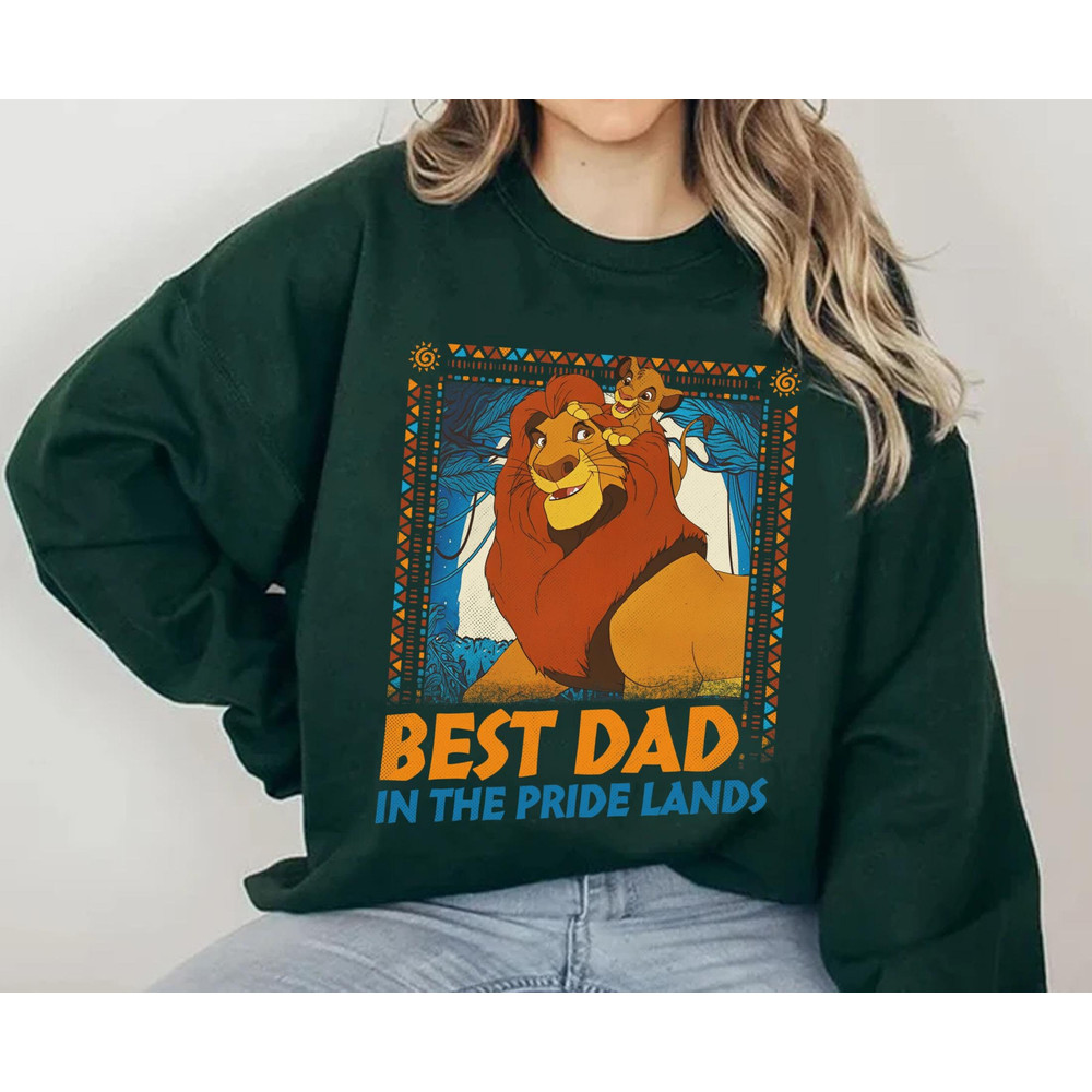 Retro Simba Mufasa Best Dad In The Pride Lands Shirt The Lion King Dad Shirt Father and Son Father's Day Gift Disney Dad Shirt - 3.jpg