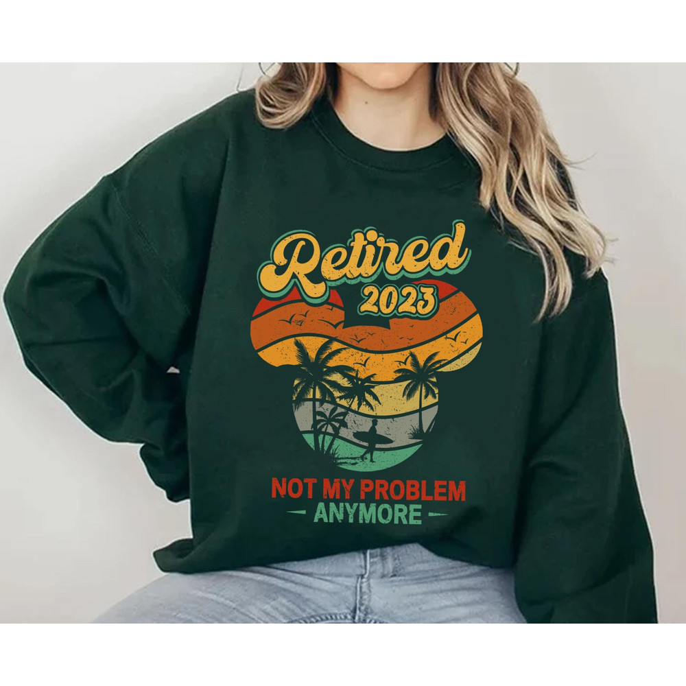 Retro Sunset Disney Retired 2023 Not My Problem Anymore Shirt Mickey Retirement T-shirt Walt Disney World Tee Funny Disneyland Trip - 3.jpg