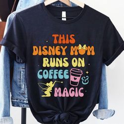 retro this disney mom runs on coffee and magic
