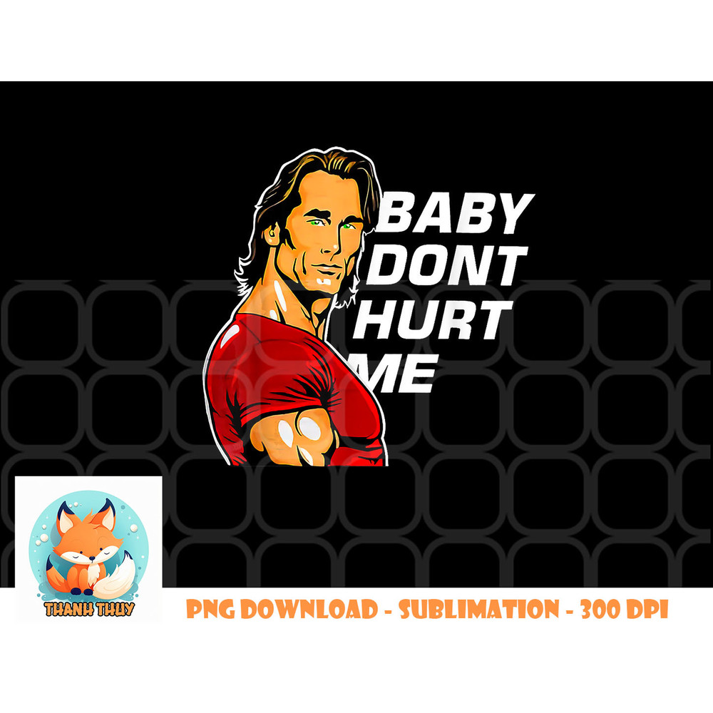 baby don t hurt me funny meme png, digital download copy.jpg