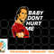 baby don t hurt me funny meme png, digital download copy.jpg