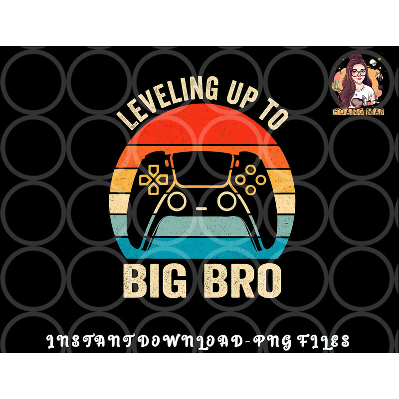 Leveling up to Big Brother 2023 funny gamer boys kids men png, digital download copy.jpg