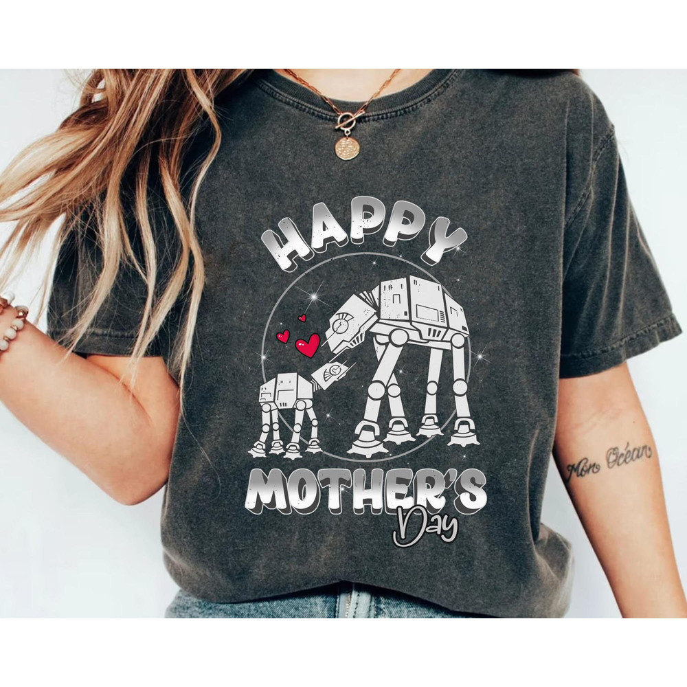 Star Wars AT-AT Imperial Walker Happy Mother's Day Shirt  Star Wars Mom T-shirt  Gift For Mom  Galaxy's Edge  Mommy and Me Matching Tee - 1.jpg