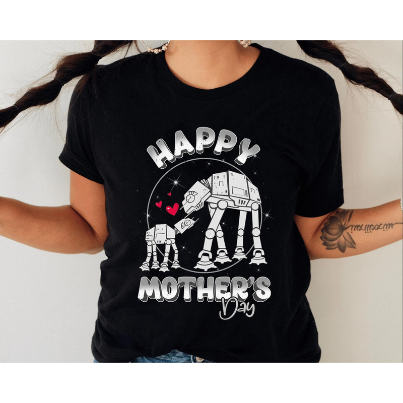 Star Wars AT-AT Imperial Walker Happy Mother's Day Shirt  Star Wars Mom T-shirt  Gift For Mom  Galaxy's Edge  Mommy and Me Matching Tee - 2.jpg