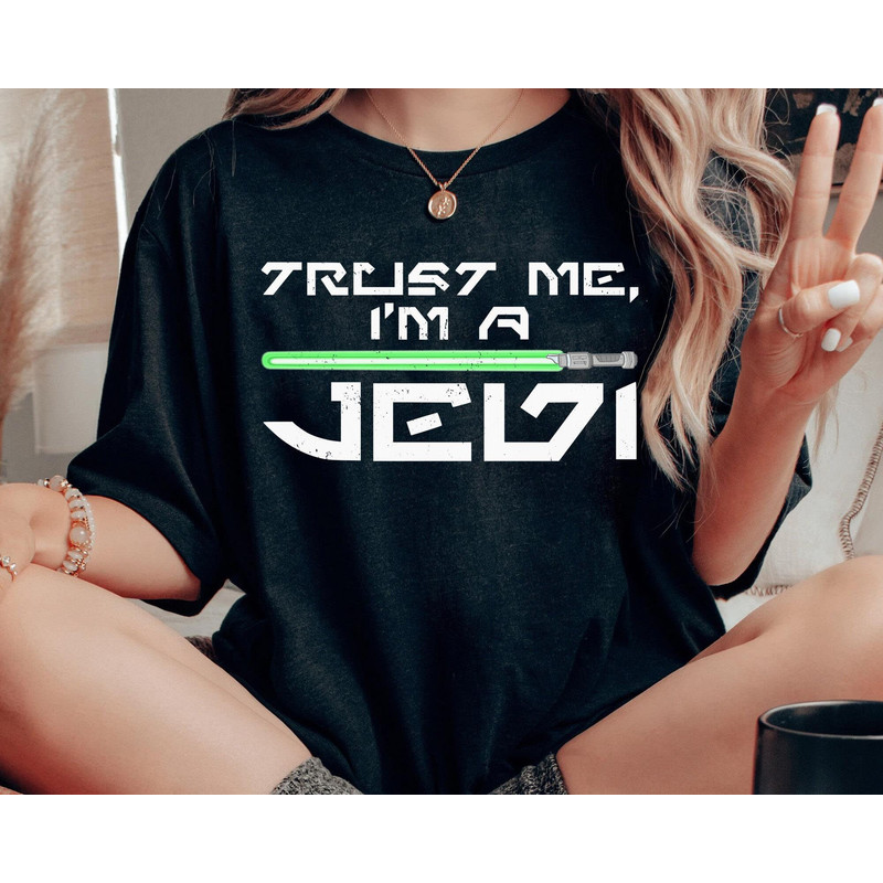 Star Wars Aurebesh Trust Me I'm A Jedi Shirt Star Wars Day T-shirt Star Wars Celebration May The 4th Be With You Galaxy's Edge - 3.jpg