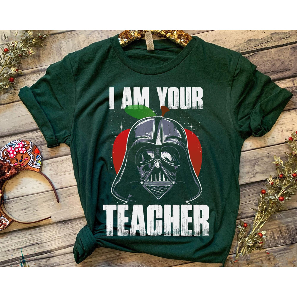 Star Wars Darth Vader Teacher I'm Your Teacher Shirt Teacher Appreciation Gift For Teacher May The 4th Be With You Galaxy's Edge - 5.jpg