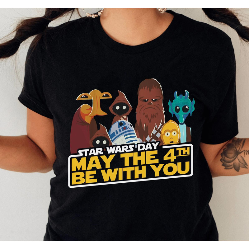 Star Wars May The 4th Be With You Shirt  Greedo Chewbacca Jawa R2-D2 C-3P0 Tee  Star Wars Celebration  Galaxy's Edge  Walt Disney World - 1.jpg