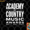 Academy of Country Music Awards - May 11 png, digital download copy.jpg
