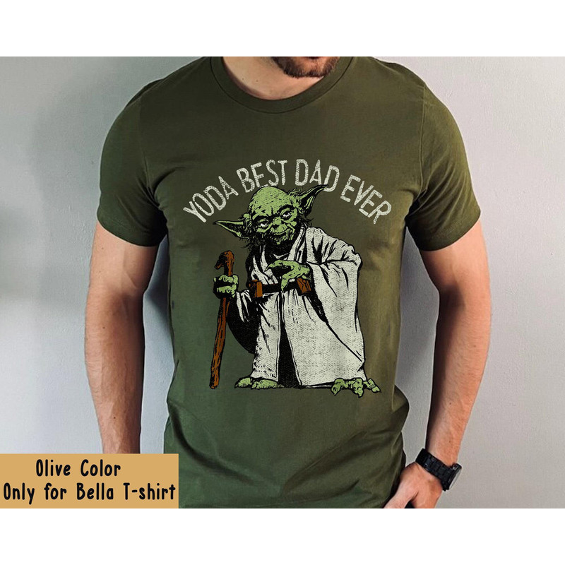 Star Wars Yoda Best Dad Ever Shirt  Star Wars Dad T-shirt  Father's Day Gif Ideas  Gift For Dad  Galaxy's Edge Trip  Dad Birthday Tee - 1.jpg