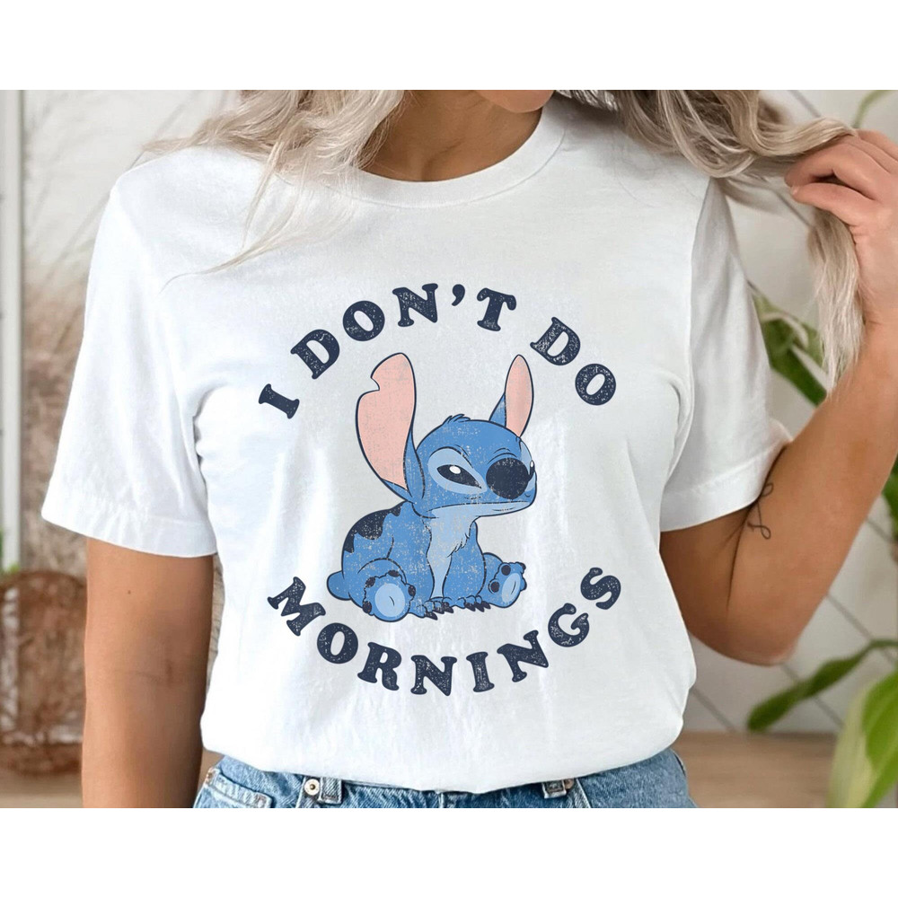 Stitch I Don't Do Mornings Distressed Shirt  Lilo & Stitch Day Jun 26th T-shirt  Walt Disney World Trip  Disneyland Outfits  Funny Gift - 4.jpg