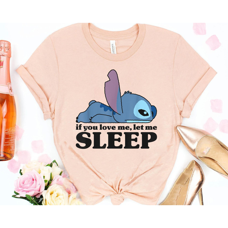 Stitch If You Love Me Let Me Sleep Shirt  Happy Stitch 626 Day  Lilo & Stitch Jun 26th T-shirt  Walt Disney World  Disneyland Outfits - 4.jpg