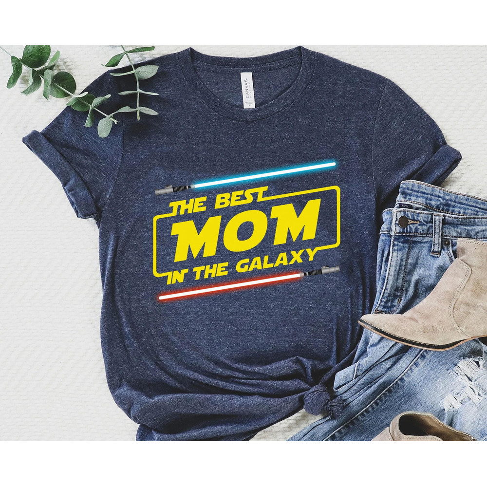 The Best Mom In The Galaxy Lightsabers Shirt Star Wars Mom T-shirt Mother's Day Gift Ideas Galaxy's Edge Walt Disney World Trip - 5.jpg