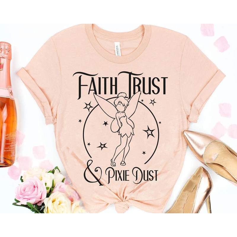 Tinker Bell Faith Trust and Pixie Dust Shirt Peter Pan Disney T-shirt Magic Kingdom Park Walt Disney World Disneyland Trip Outfits - 1.jpg