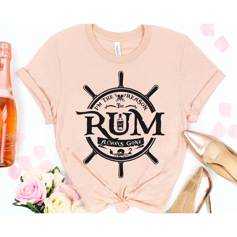 Why Is The Rum Always Gone Shirt  I'm The Reason The Rum Always Gone Tee  Disney Pirates Couple Matching  Pirates Of The Caribbean - 3.jpg