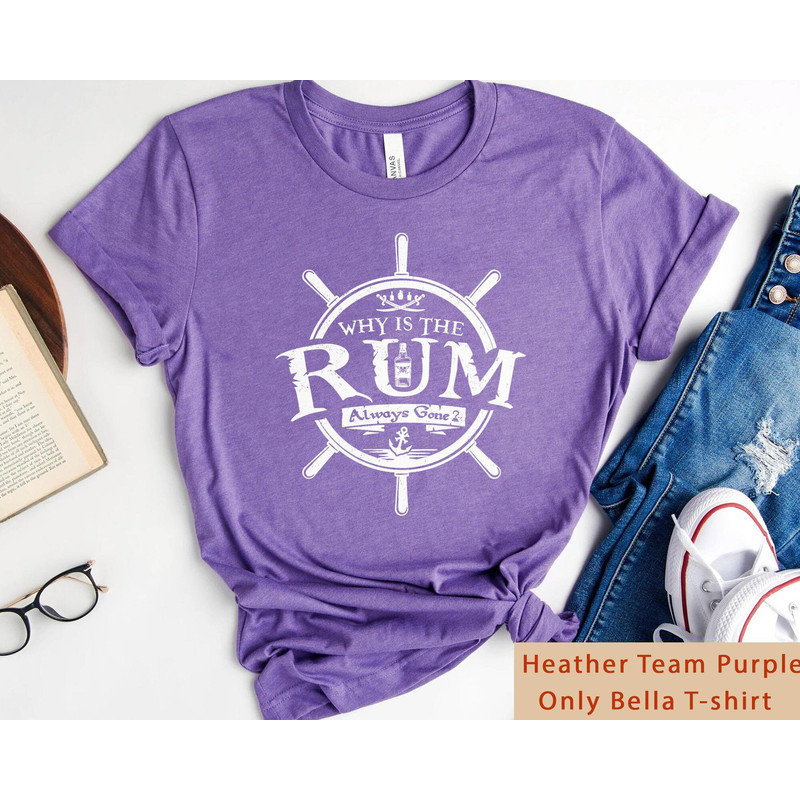 Why Is The Rum Always Gone Shirt  I'm The Reason The Rum Always Gone Tee  Disney Pirates Couple Matching  Pirates Of The Caribbean - 4.jpg