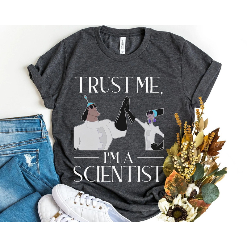 Yzma And Kronk Trust Me I'm A Scientist Shirt The Emperor's New Groove Disney T-shirt Walt Disney World Tee Disneyland Trip Outfits - 1.jpg
