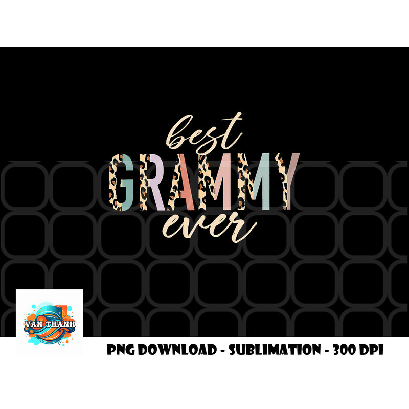 Best Grammy Ever Gifts Leopard Print Mothers Day png, digital download copy.jpg