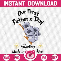 custom dad & baby koala matching png, our first father's day png, father's day daddy and baby, father's day, digital