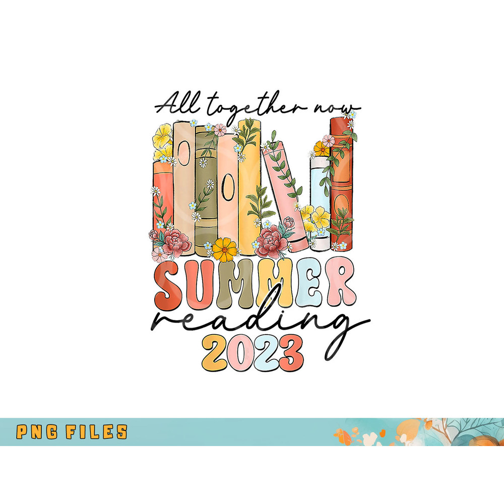 All Together Now Summer Reading 2023 Library Books png, digital download copy.jpg