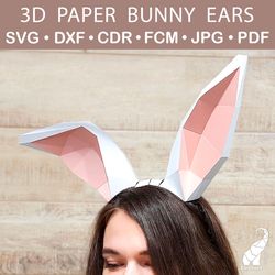 3D papercraft bunny ears template – SVG for Cricut, DXF for Silhouette, FCM for Brother, PDF cut files