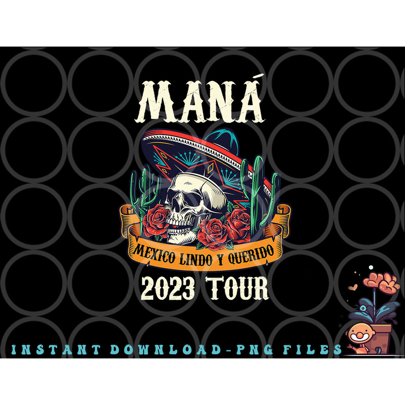 Mana 2023 Mexico Lin Do Y Querido png, digital download copy.jpg