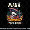 Mana 2023 Mexico Lin Do Y Querido png, digital download copy.jpg