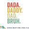 Men Dada Daddy Dad Bruh Fathers Day Vintage Funny Father png, digital download copy.jpg