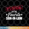 Mens Favorite son-in-law from mother-in-law or father-in-law png, digital download copy.jpg