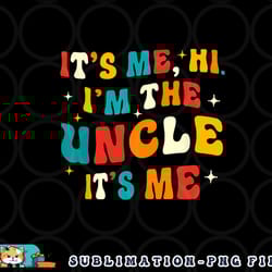 mens funny uncle gifts cool uncle png, digital download copy