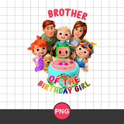 Brother Of The Birthday Girl Png, Cocomelon Birthday Png, Cocomelon Family Png Digital File