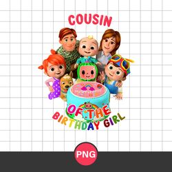 Cousin Of The Birthday Girl Png, Cocomelon Birthday Png, Cocomelon Family Png Digital File