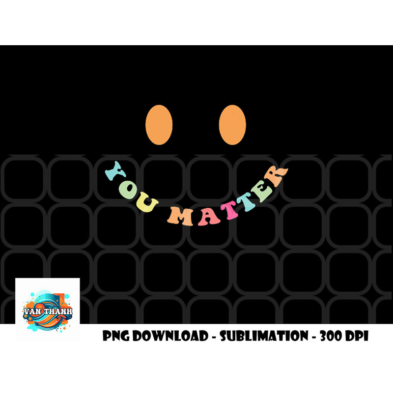 Dear Person Behind Me The World Is A Better Place 2 Sided png, digital download copy.jpg