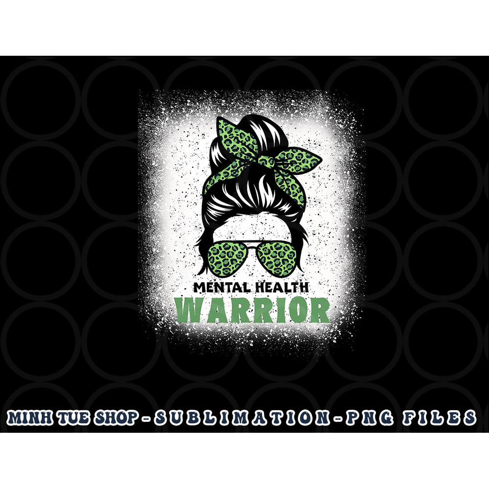 Mental Health Warrior Messy Bun - Mental Health Awareness png, digital download copy.jpg
