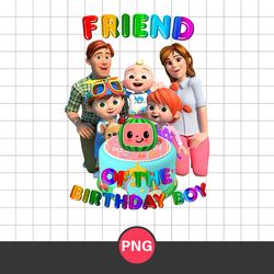 Friend Of The Birthday Boy Png, Cocomelon Birthday Boy Png, Cocomelon Fanily Png, Cocomelon Png Digital File