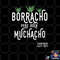 Borracho Pero Buen Muchacho Mexico Saying Premium png, digital download copy.jpg