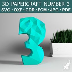 3D papercraft number 3 template – SVG for Cricut, DXF for Silhouette, FCM for Brother, PDF cut files
