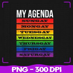 gay agenda pride rainbow png, flag lgbtq png, funny lgbt ally png, lgbt png, sublimation, png files, sublimation png