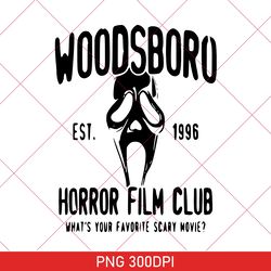 Woodsboro Horror Film Club Est 1996 PNG, Scream, Woodsboro PNG, Horror Movie PNG, Scary Graphic PNG, Haloween Horror PNG