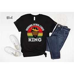 black husband father leader king, gift for black father, black owned shop, black father's day shirt, gift for black dad