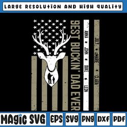 personalized dad with kid names, custom for dad, best buckin dad ever svg, dad hunting svg, father's day, digital downlo