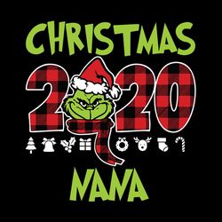 christmas 2020 nana svg, grinch svg, christmas nana svg, the grinch, grinch christmas svg, silhouette svg fies